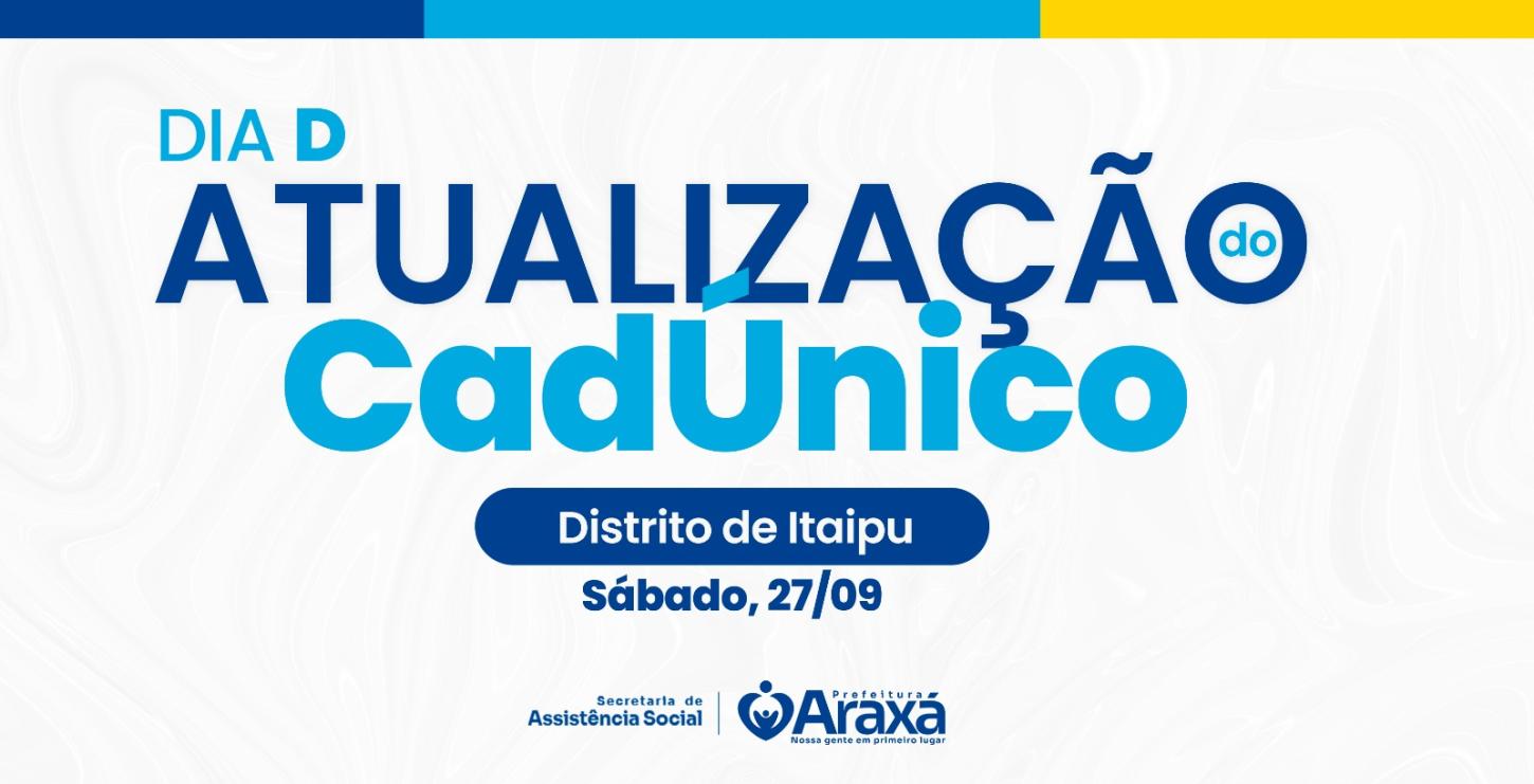Prefeitura de Araxá realiza “Dia D” de atualização do CadÚnico no Distrito de Itaipu