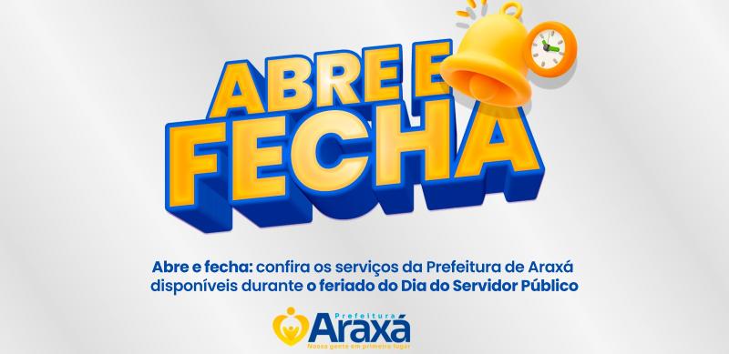 Abre e Fecha: confira o funcionamento dos serviços municipais durante o feriado do Dia do Servidor Público