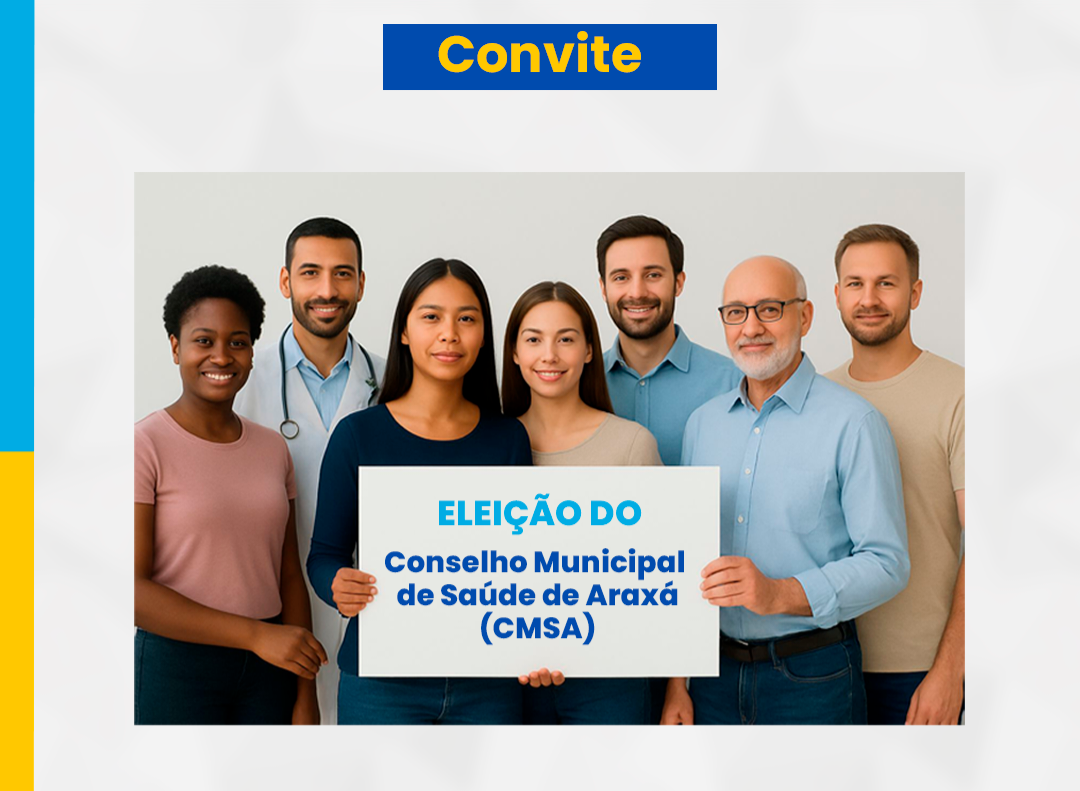 Prefeitura de Araxá convoca entidades para inscrição no Fórum de Eleição do Conselho Municipal de Saúde