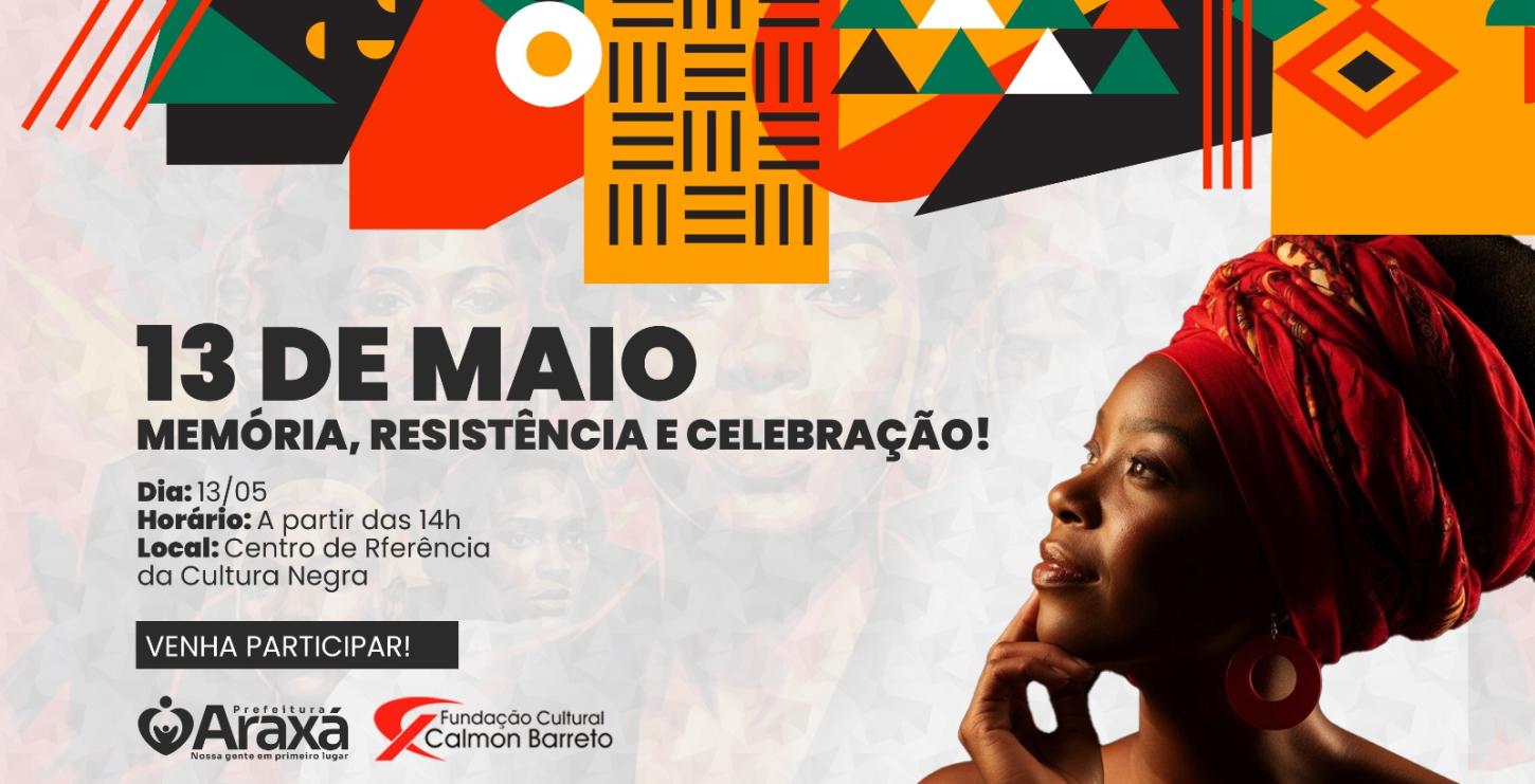 13 de Maio: Centro de Referência da Cultura Negra promove programação especial para celebrar memória, resistência e ancestralidade em Araxá
