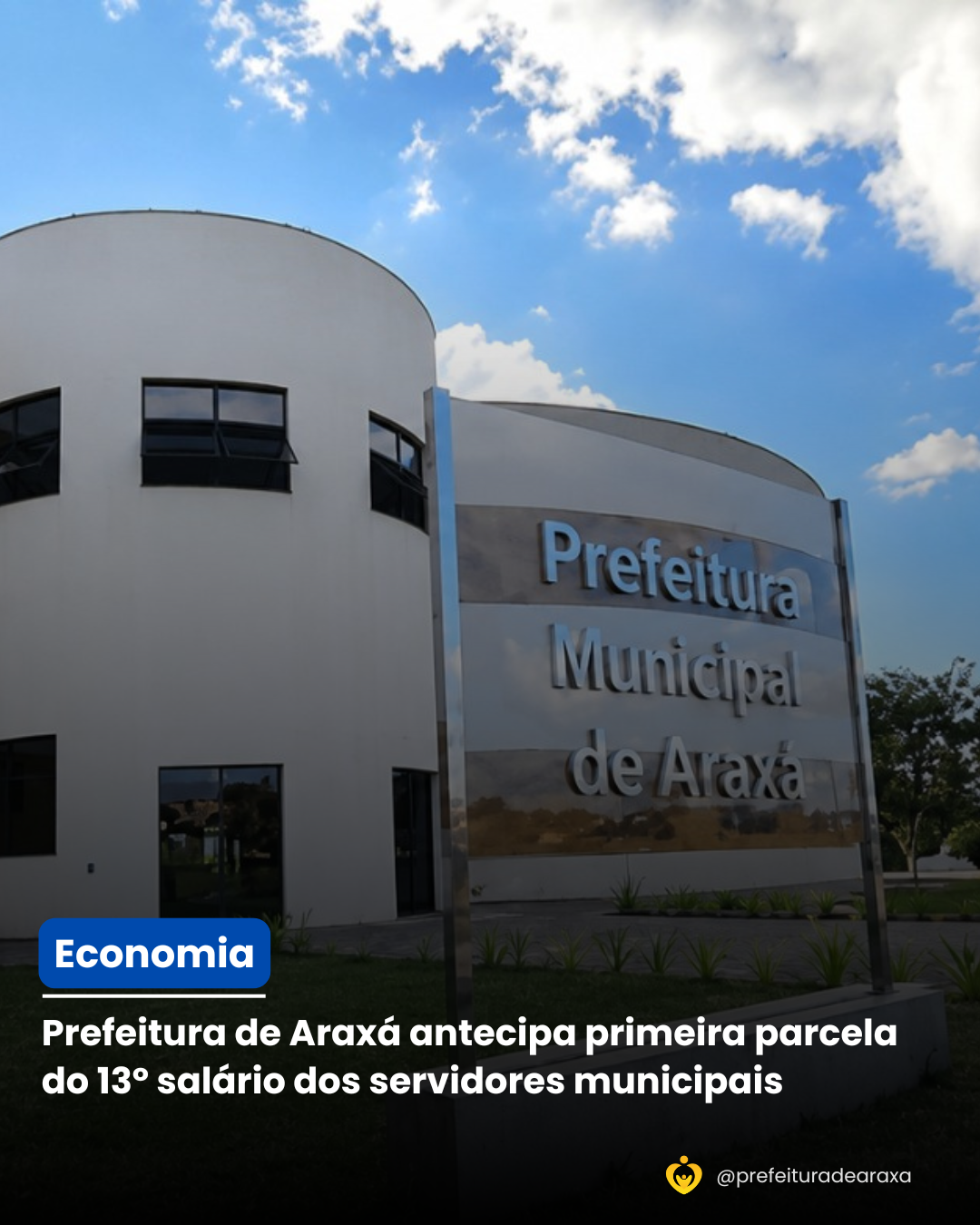 Prefeitura de Araxá antecipa primeira parcela do 13º salário dos servidores municipais