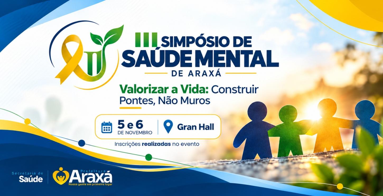Araxá realiza o III Simpósio de Saúde Mental nos dias 5 e 6 de novembro