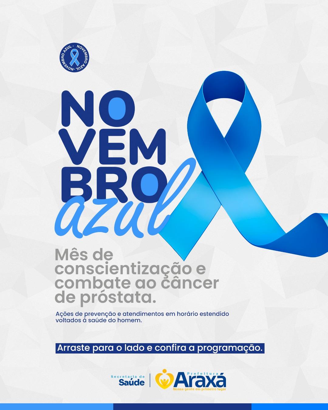 Novembro Azul mobiliza unidades de saúde de Araxá com atendimentos em horários estendidos e ações de prevenção; confira a programação