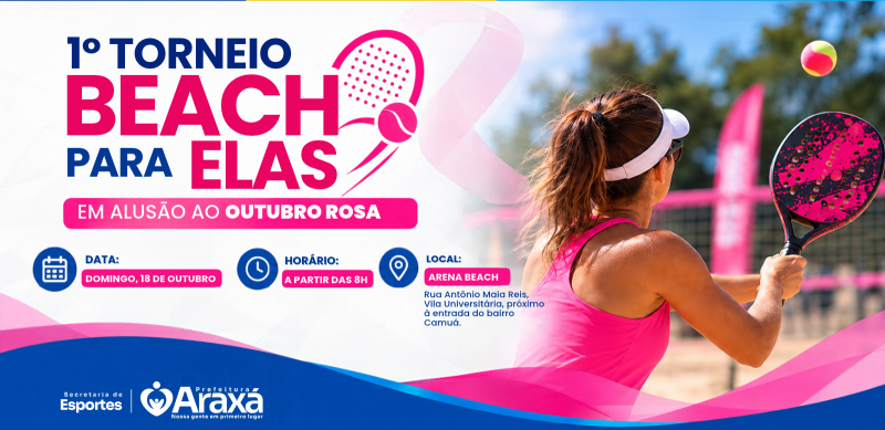 Prefeitura de Araxá promove 1º Torneio Beach para Elas neste domingo (18) em alusão ao Outubro Rosa