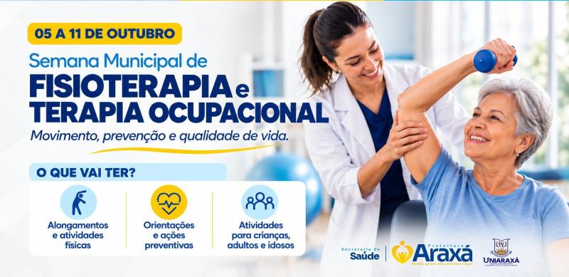 Semana Municipal de Fisioterapia e Terapia Ocupacional leva atividades de saúde para diferentes regiões de Araxá