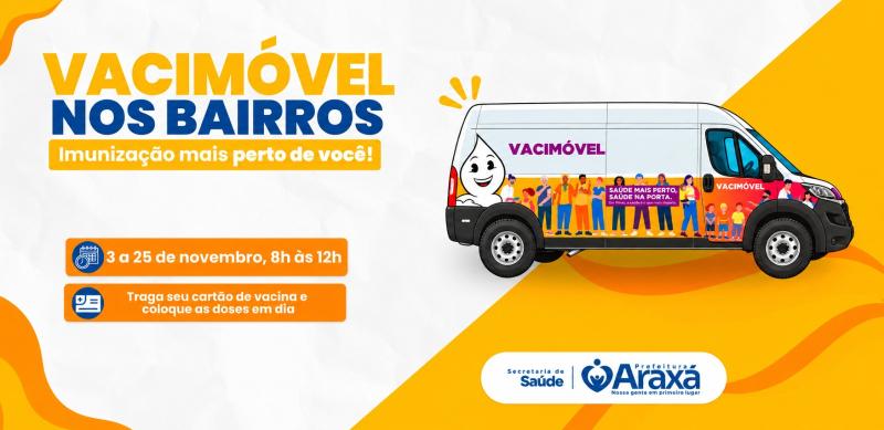 Vacimóvel leva vacinação aos bairros de Araxá em novembro; confira o cronograma
