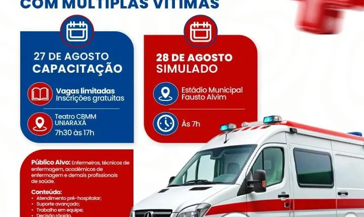 Araxá recebe capacitação e simulado de incidente com múltiplas vítimas nos dias 27 e 28 de agosto