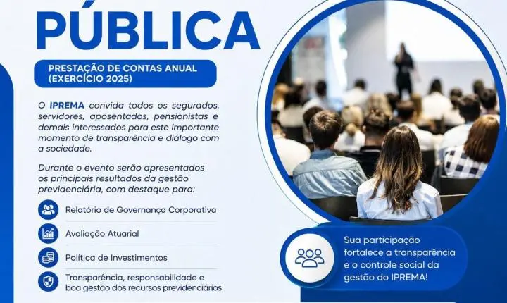 IPREMA promove Audiência Pública para apresentação da Prestação de Contas Anual do Exercício 2025