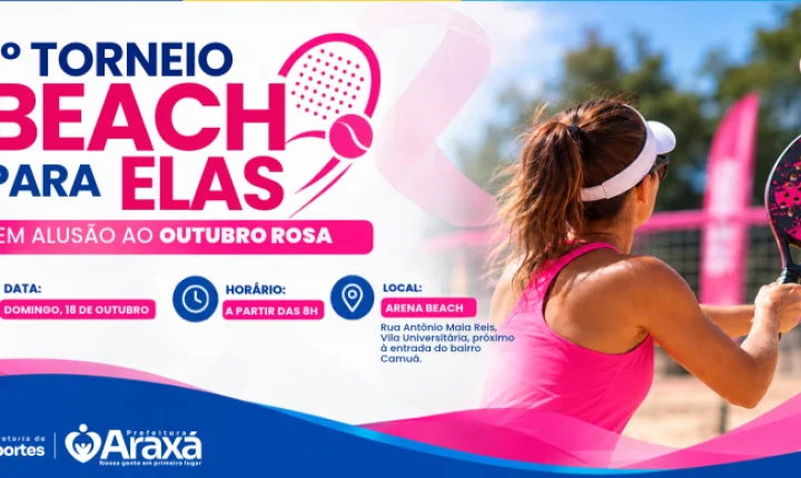 Prefeitura de Araxá promove 1º Torneio Beach para Elas neste domingo (18) em alusão ao Outubro Rosa
