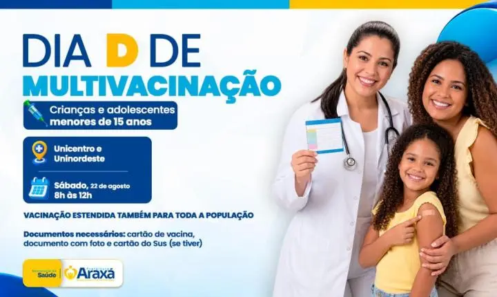 Prefeitura realiza Dia D de Multivacinação, com imunização aberta para toda a população neste sábado (22)