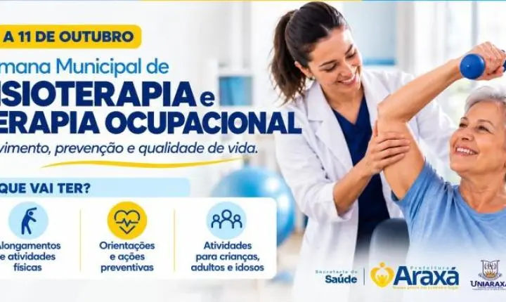Semana Municipal de Fisioterapia e Terapia Ocupacional leva atividades de saúde para diferentes regiões de Araxá