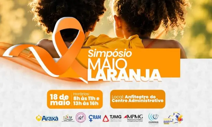 Simpósio Maio Laranja reforça compromisso de Araxá com a proteção de crianças e adolescentes