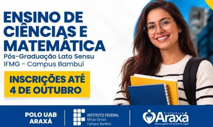 UAB Araxá oferece 30 vagas para pós-graduação gratuita em Ensino de Ciências e Matemática; inscrições terminam neste domingo